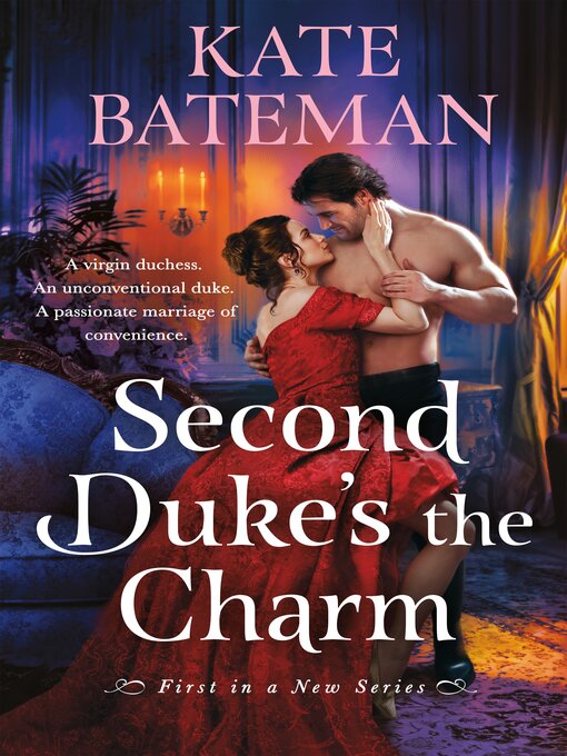 Title details for Second Duke's the Charm by Kate Bateman - Available